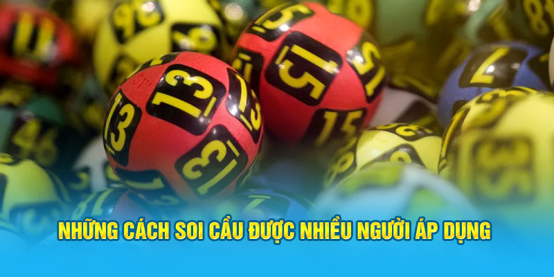 Những cách soi cầu được nhiều cao thủ áp dụng hiệu quả&nbsp;